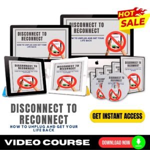 Disconnect To Reconnect Upgrade Package (Video Course)