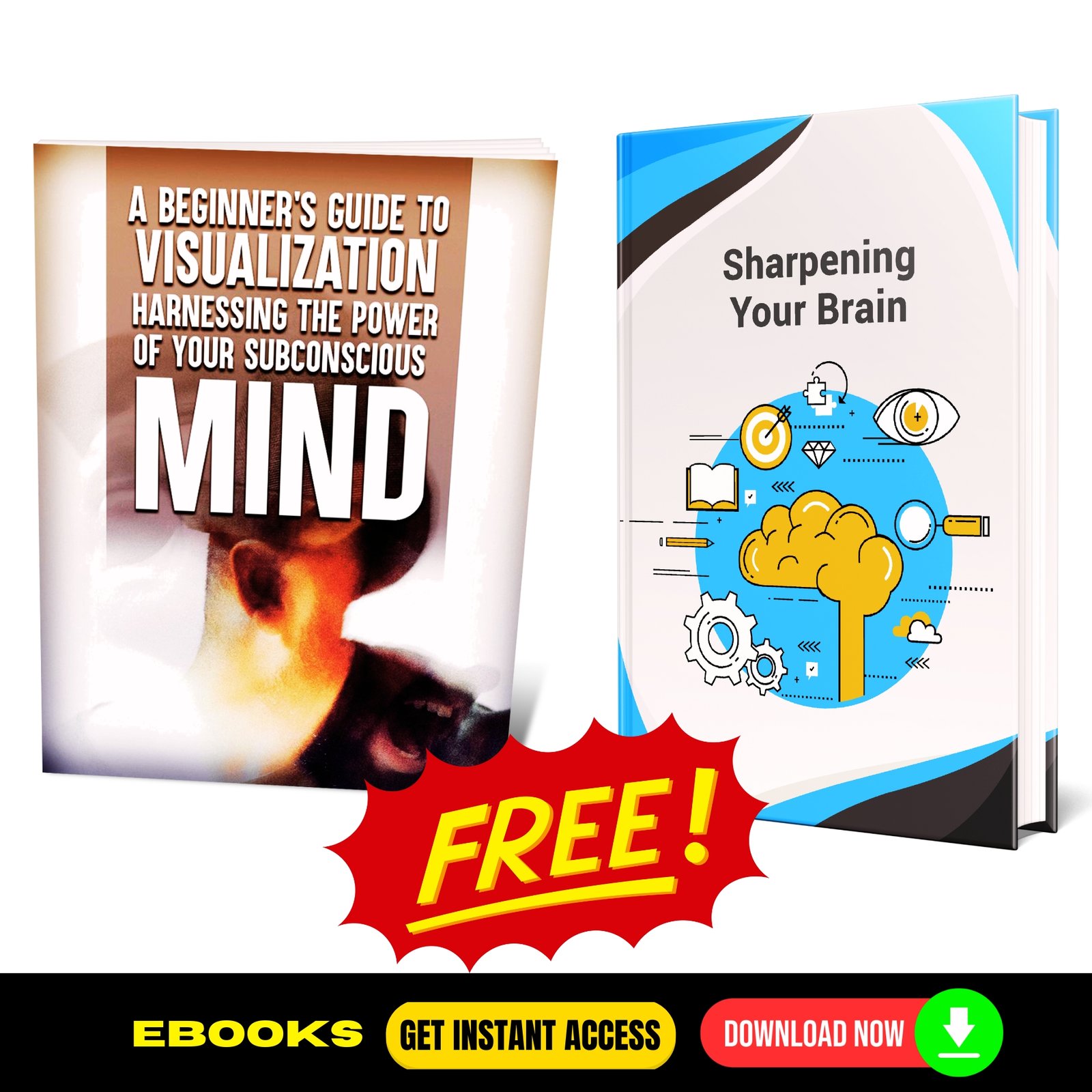 Two eBooks on Subconscious Power & Brain Boosting - FREE