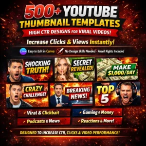 500+ YouTube Thumbnail Templates Bundle – High CTR Designs + Resell Rights!
