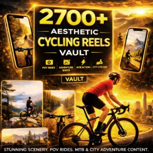 2700+ Aesthetic Cycling Reels Vault